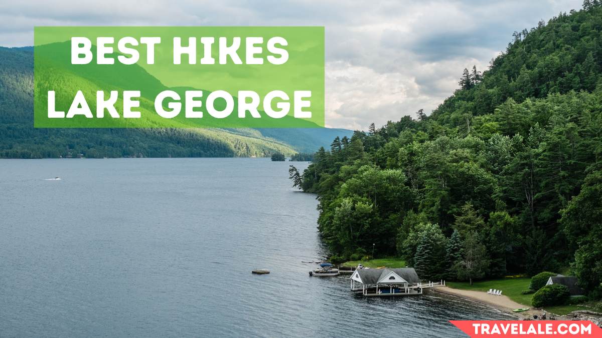 Best Hikes Lake George