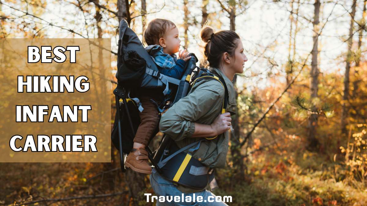 Best Hiking Infant Carrier