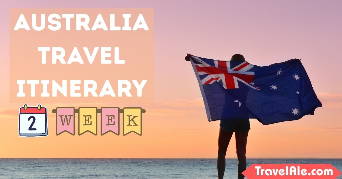 Australia Travel Itinerary 2 Weeks