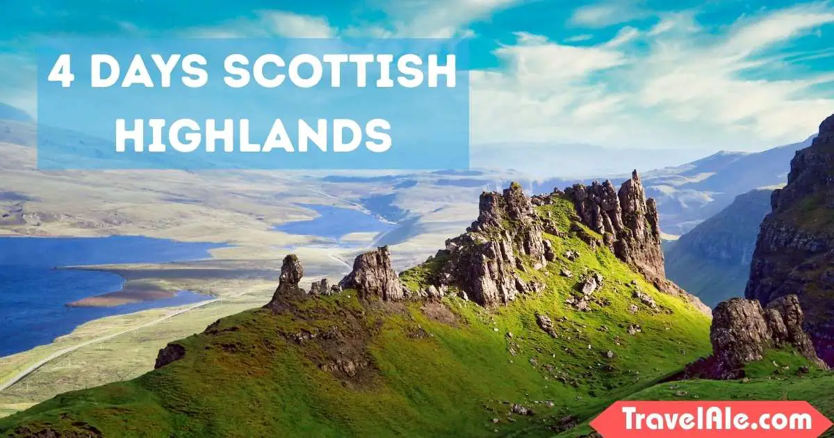4 Days Scottish Highlands