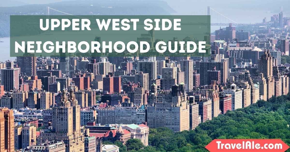 Upper West Side Neighborhood Guide
