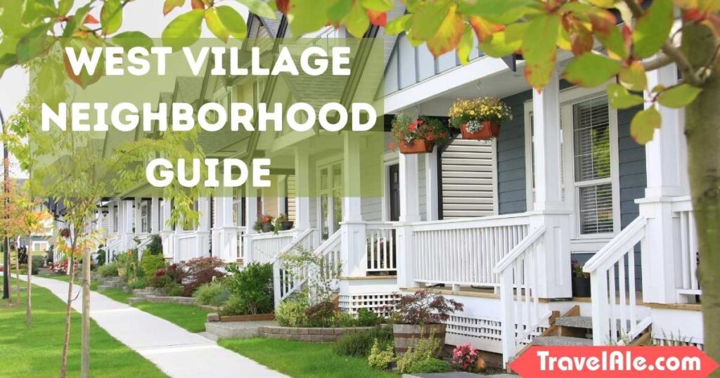 West Village Neighborhood Guide