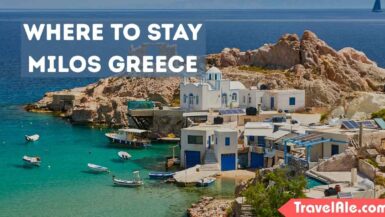 Where to Stay Milos Greece