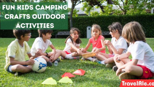 Easy & Fun Kids Camping Crafts Outdoor Activities for All Ages