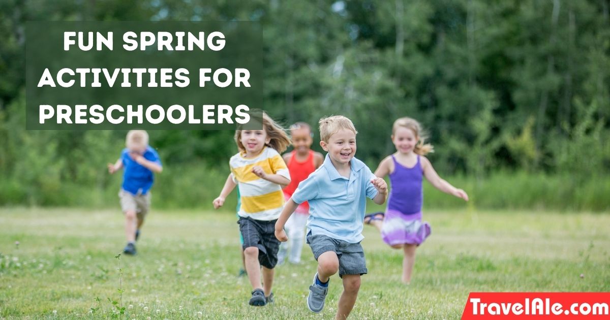Fun Spring Activities for Preschoolers