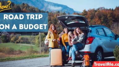 How to Road Trip on a Budget