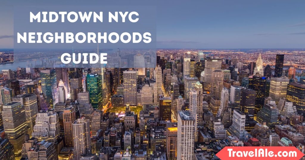 Midtown NYC Neighborhoods Guide