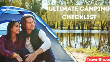 Ultimate Camping Checklist: Must-Have Essentials for Every Trip