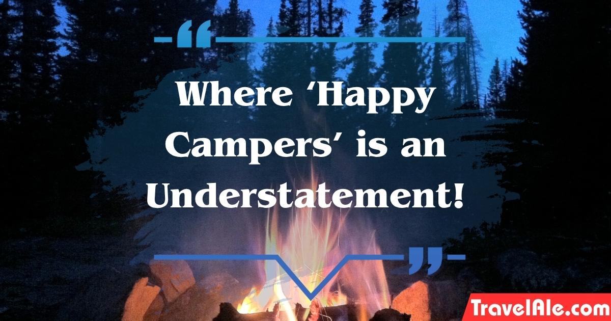  Camping Slogans quotes Campers