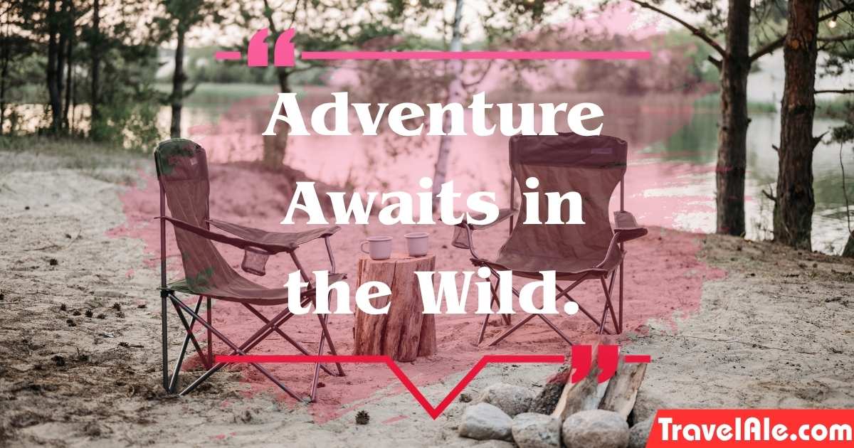  Camping Slogans quotes