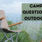 Would You Rather Camping Questions